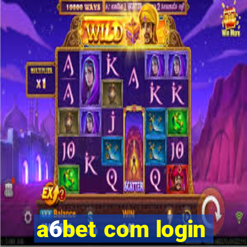 a6bet com login